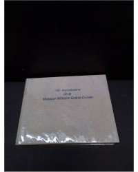 LIVRE 135 ANNIVERSAIRE DE LA MUSIQUE GRAND DUCALE 