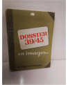 LIVRE DOSSIER 39/45