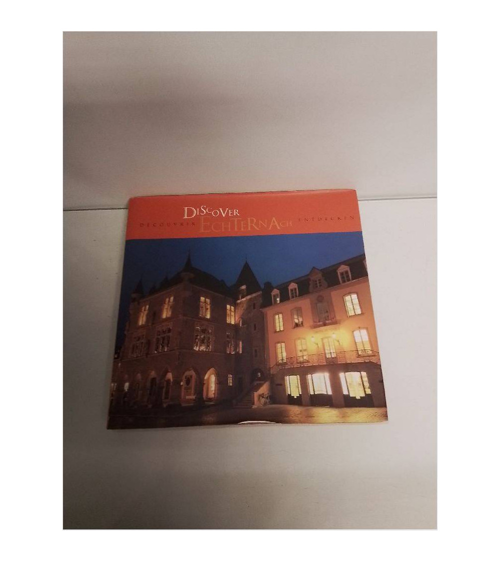 LIVRE DISCOVER ECHTERNACH 