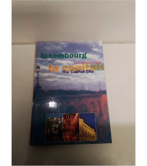 LIVRE LUXEMBOURG DIE HAUPSTADT
