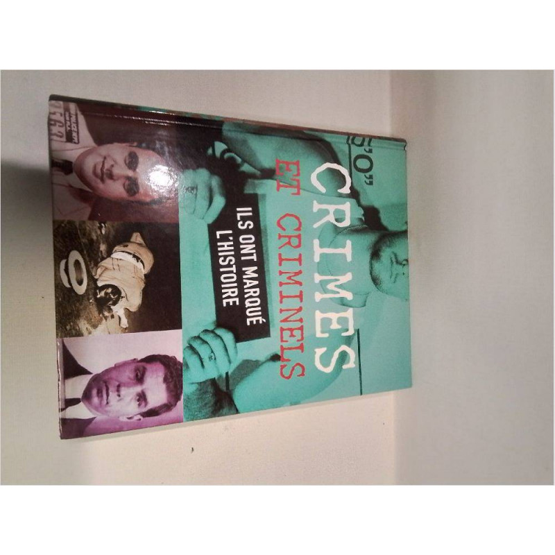 LIVRE CRIMES ET CRIMINELS