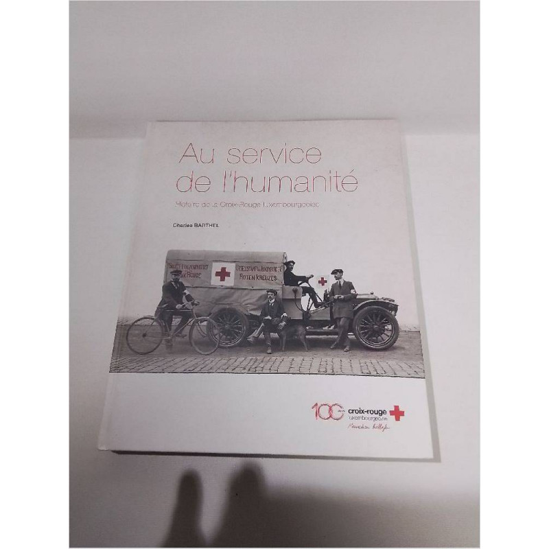 LIVRE AU SERVICE DE L\'HUMANITÉ CROIX ROUGE