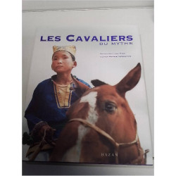 LIVRE LES CAVALIERS DU MYTHE