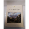 LIVRE LE LUXEMBOURG VU PAR LES PEINTRES