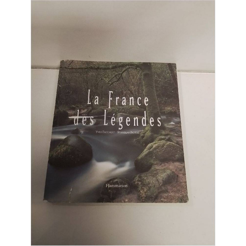 LIVRE LA FRANCE DES LEGENDES 
