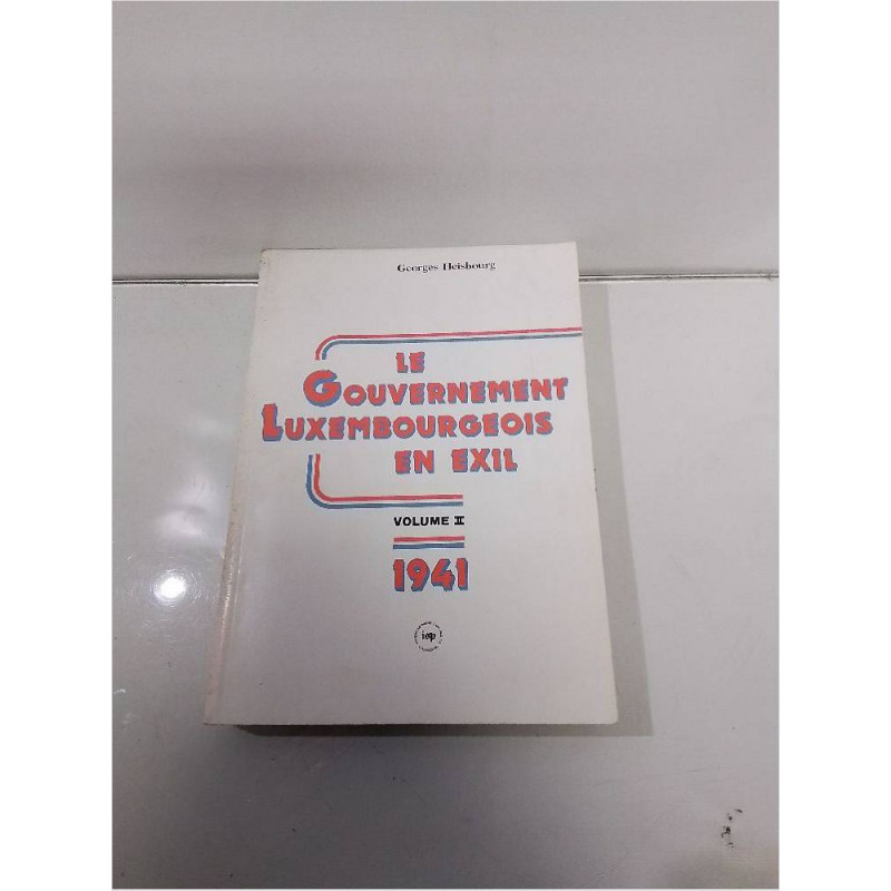 LIVRE GOUVERNEMENT LUXEMBOURGEOIS VOLUME II