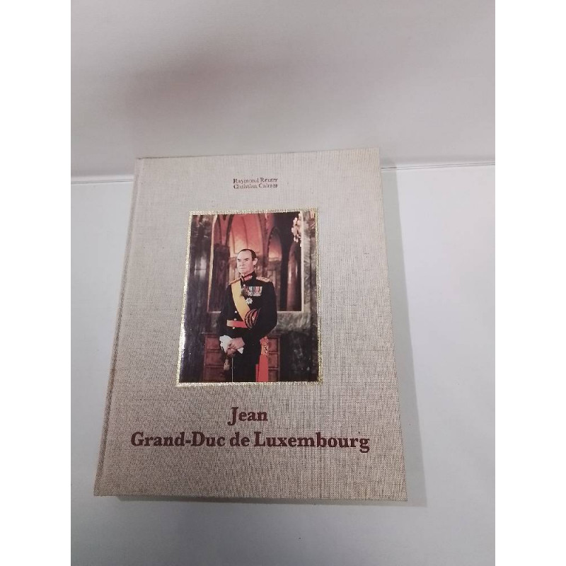 LIVRE JEAN GRAND DUC DE LUXEMBOURG 