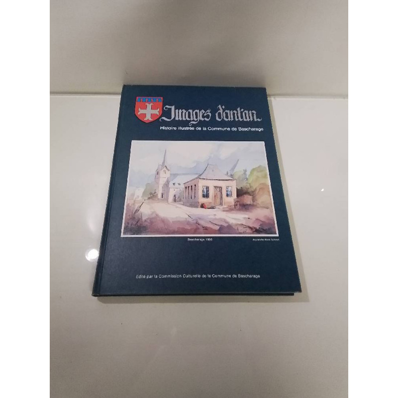 LIVRE IMAGES D’ANTAN BASCHARAGE