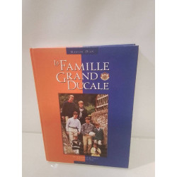 LIVRE LA FAMILLE GRAND DUCALE