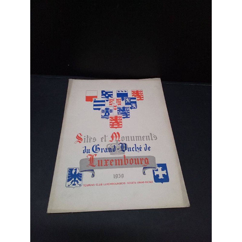 LIVRE SITES ET MONUMENTS DU GRAND DUCHE