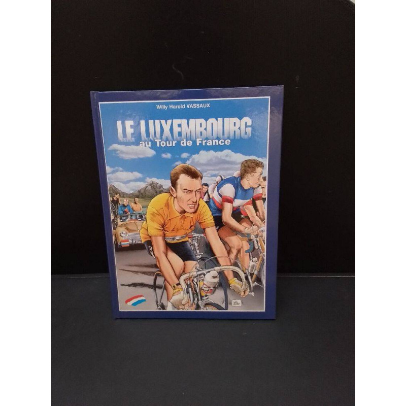 BD LE LUXEMBOURG AU TOUR DE FRANCE