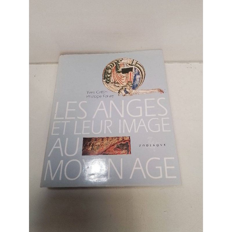 LIVRE LES ANGES ET LEUR IMAGE AU MOYEN AGE