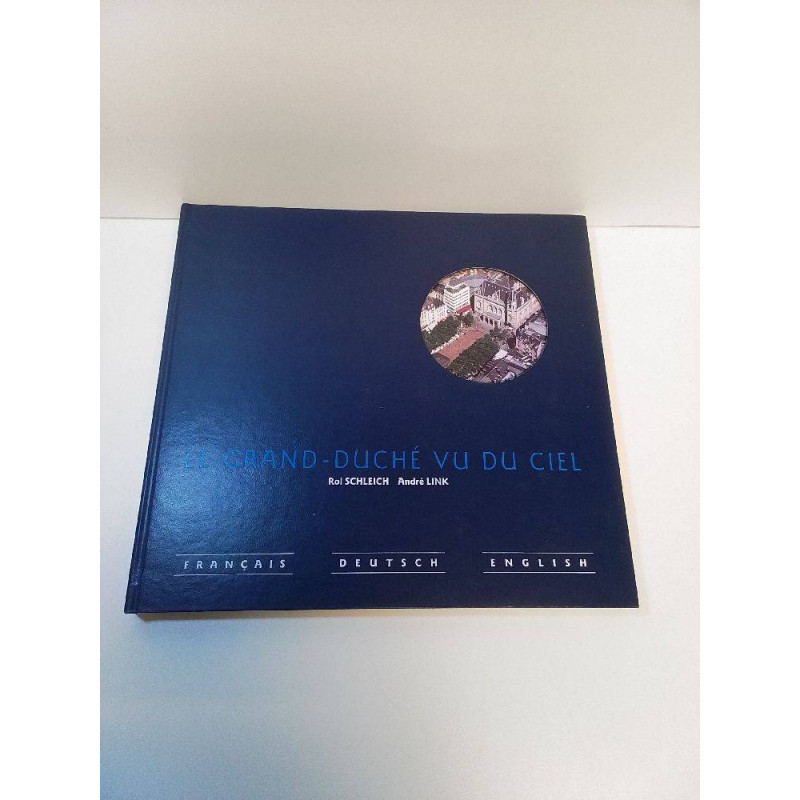 LIVRE GRAND DUCHE VU DU CIEL