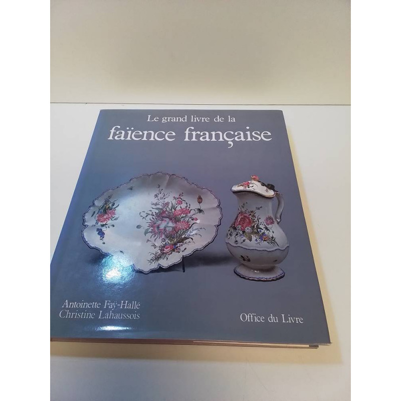 LIVRE FAIENCE FRANCAISE 