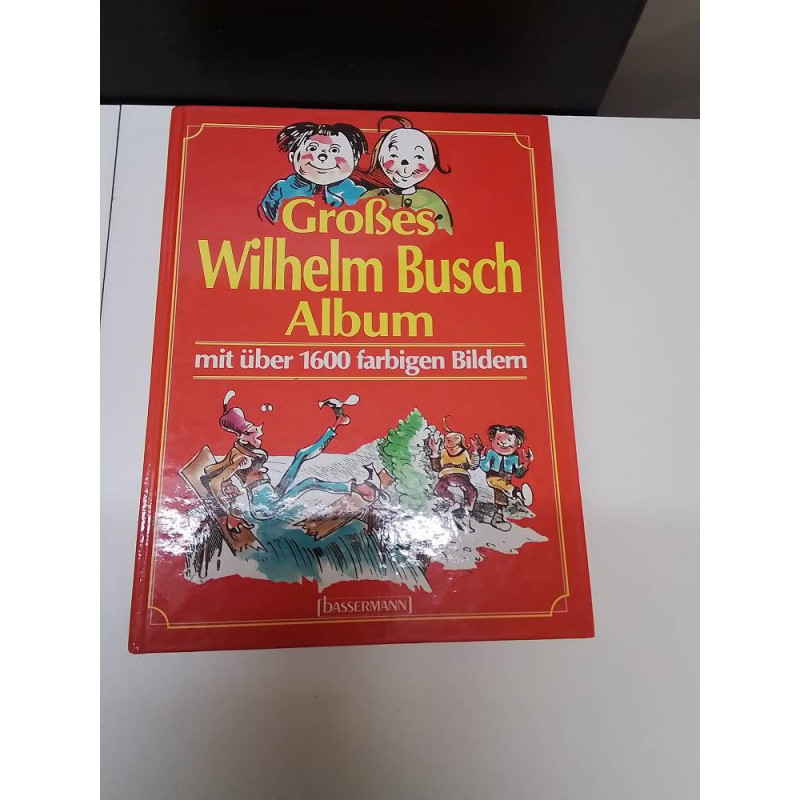 LIVRE GROSSE WILHELM BUSCH ALBUM