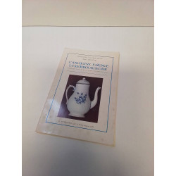LIVRE L\'ANCIENNE FAIENCE...