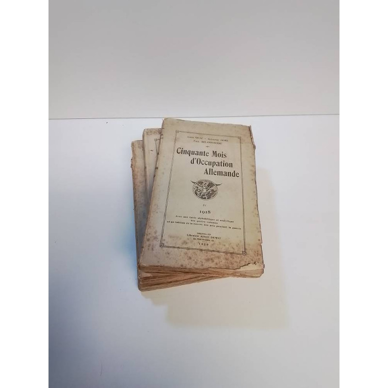 LOT LIVRE CINQUANTE MOIS D’OCCUPATION ALLEMANDE