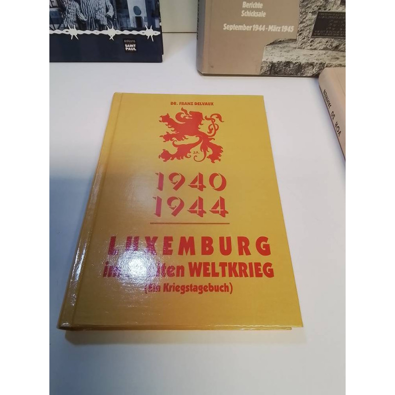 LIVRE LUXEMBURG IM ZWEITEN WELTKRIEG