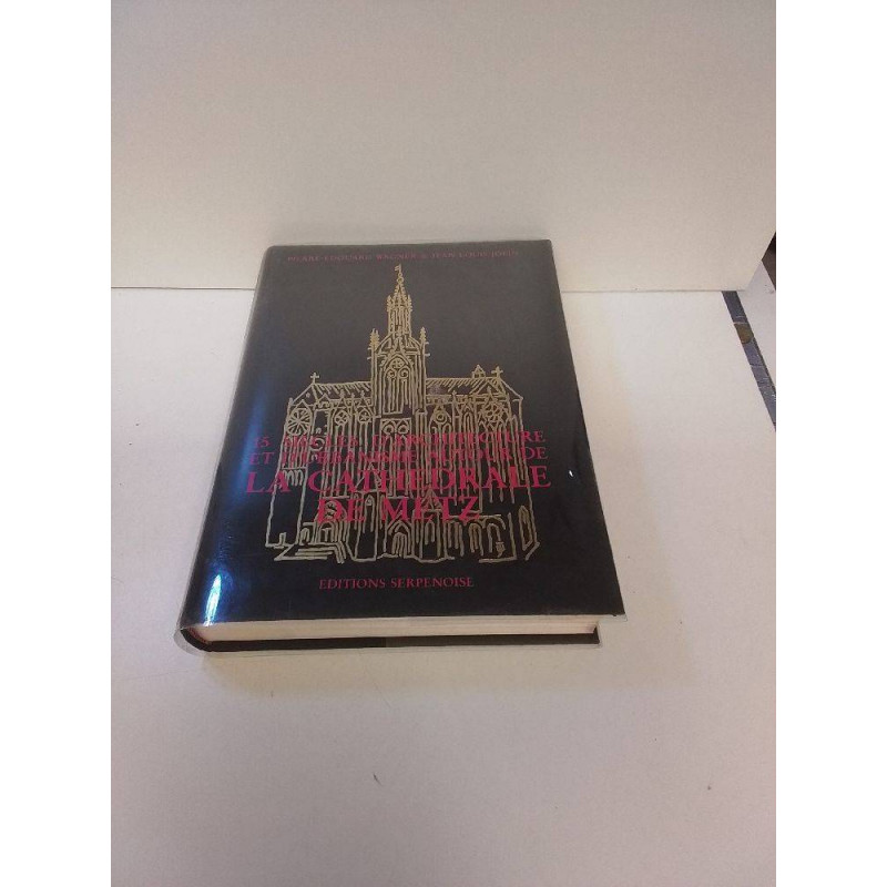 LIVRE CATHEDRALE DE METZ